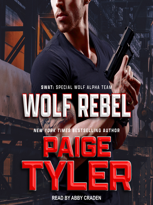 Title details for Wolf Rebel by Paige Tyler - Available